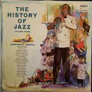 Various - The History Of Jazz Vol. 3 – Everybody Swings Album