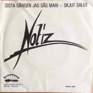 Notiz - Sista Gången Jag Såg Marie / Skjut Salut Album