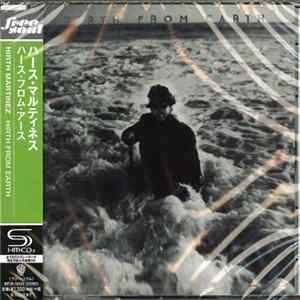 Hirth Martinez - Hirth From Earth Album