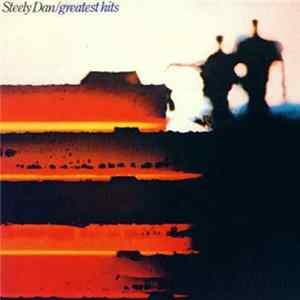 Steely Dan - Greatest Hits Album