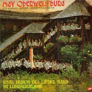 MGV Oberweissburg - Einig Durch Des Liedes Band Im Lungauerland Album
