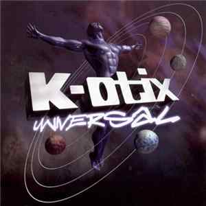 K-Otix - Universal Album