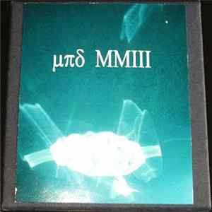 MPD - MMIII Album
