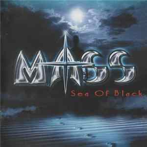 Mass - Sea Of Black Album