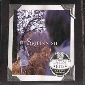 Skipinnish - 3 Latest Hits Album