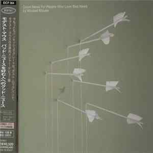 Modest Mouse - Good News For People Who Love Bad News Album