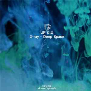 X-Ray - Deep Space Album