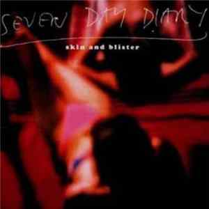 Seven Day Diary - Skin And Blister Album