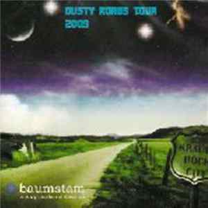 Baumstam - Dusty Roads Tour 2009 Album