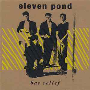 Eleven Pond - Bas Relief Album