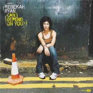 Rebekah Ryan - Can I Depend On You? Album
