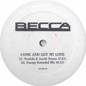 Becca - Come And Get My Love Album