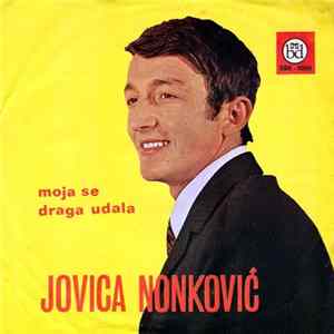 Jovica Nonković - Moja Se Draga Udala Album