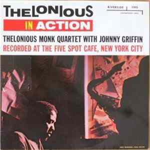 Thelonious Monk Quartet With Johnny Griffin - Thelonious In Action Album
