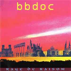 BB Doc - Rage De Raison Album