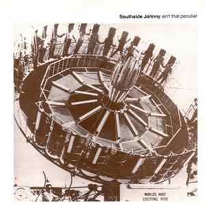 Southside Johnny - Ain't That Peculiar Album