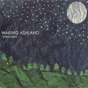 Waking Ashland - Telescopes Album