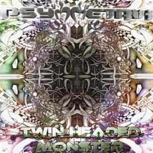 Psymmetrix - Twin Headed Monster Album