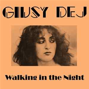 Giusy Dej - Walking In The Night Album