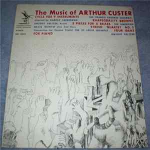 Arthur Custer - The Music Of Arthur Custer Album