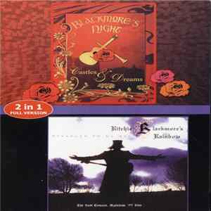 Blackmore's Night + Rainbow - 2 In 1 Full Version: Castles & Dreams / Rainbow'95 Album