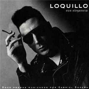 Loquillo - Con Elegancia Album