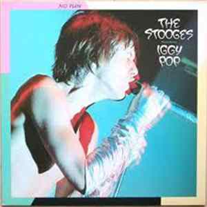 The Stooges Featuring Iggy Pop - No Fun Album