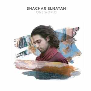 Shachar Elnatan - One World Album