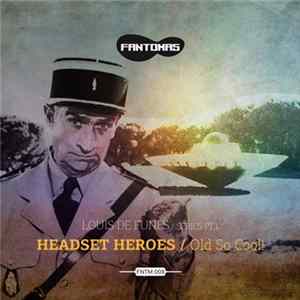 Headset Heroes - Old So Cool! Album
