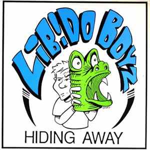 Libido Boyz - Hiding Away Album