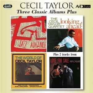 Cecil Taylor - Three Classic Albums Plus Album