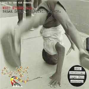 West Street Mob - Break Dance - Electric Boogie Album