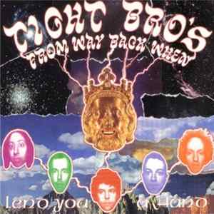 Tight Bro's From Way Back When - Lend You A Hand Album