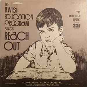 Neginah Orchestra - The Jewish Education Program Sings Reach Out Album