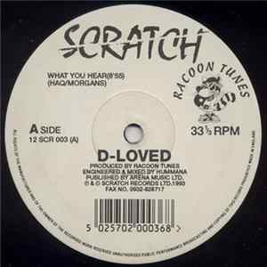 D-Loved - What You Hear / When I Saw Her / When & What (Dub) Album