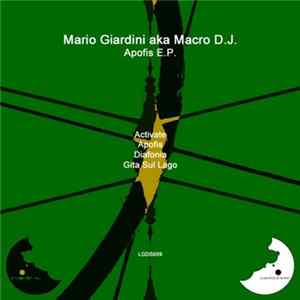 Mario Giardini aka Macro D.J. - Apofis E.P. Album