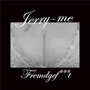 Jerry-Me - Fremdgefickt Album