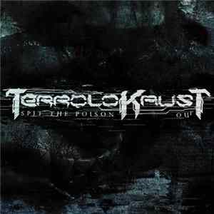 Terrolokaust - Spit The Poison Out Album