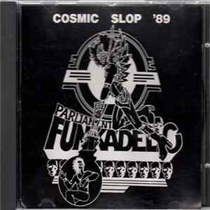 Parliament, Funkadelic - Cosmic Slop '89 Album