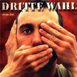 Dritte Wahl - Nimm Drei Album