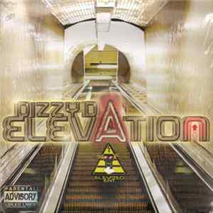 Dizzy D - Elevation Album