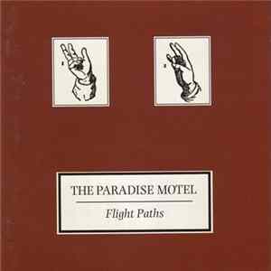 The Paradise Motel - Flight Paths Album