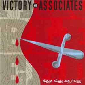 Victory And Associates - These Things Are Facts Album