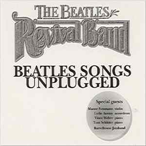 The Beatles Revival Band - Beatles Songs Unplugged Album