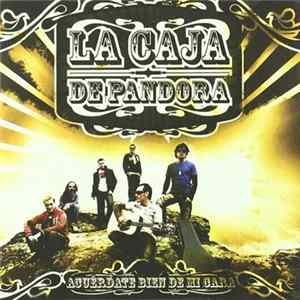 La Caja De Pandora - Acuérdate Bien De Mi Cara Album