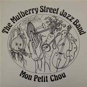 The Mulberry Street Jazz Band - Mon Petit Chou Album