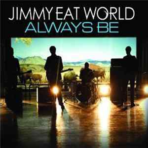 Jimmy Eat World - Always Be Album
