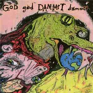 God God Dammit Dammit - EP Album