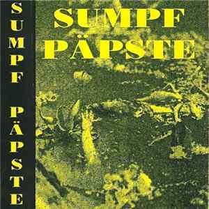 Sumpfpäpste - Sumpfpäpste Album