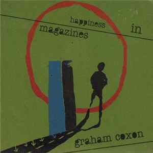 Graham Coxon - Happiness In Magazines Album